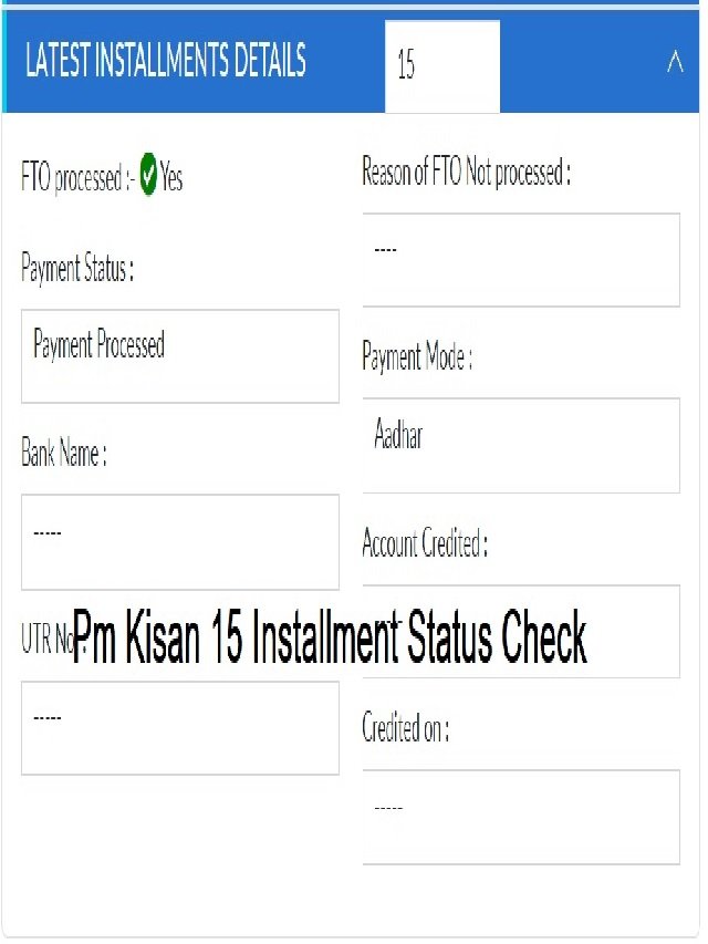 Pm Kisan 15 Installment Status Check